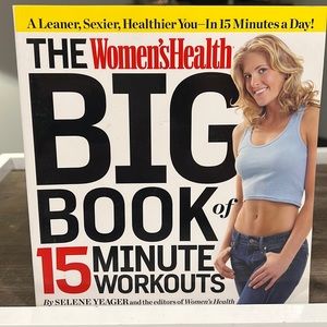 The Women’s Health Big Book of 15 Minute Workouts